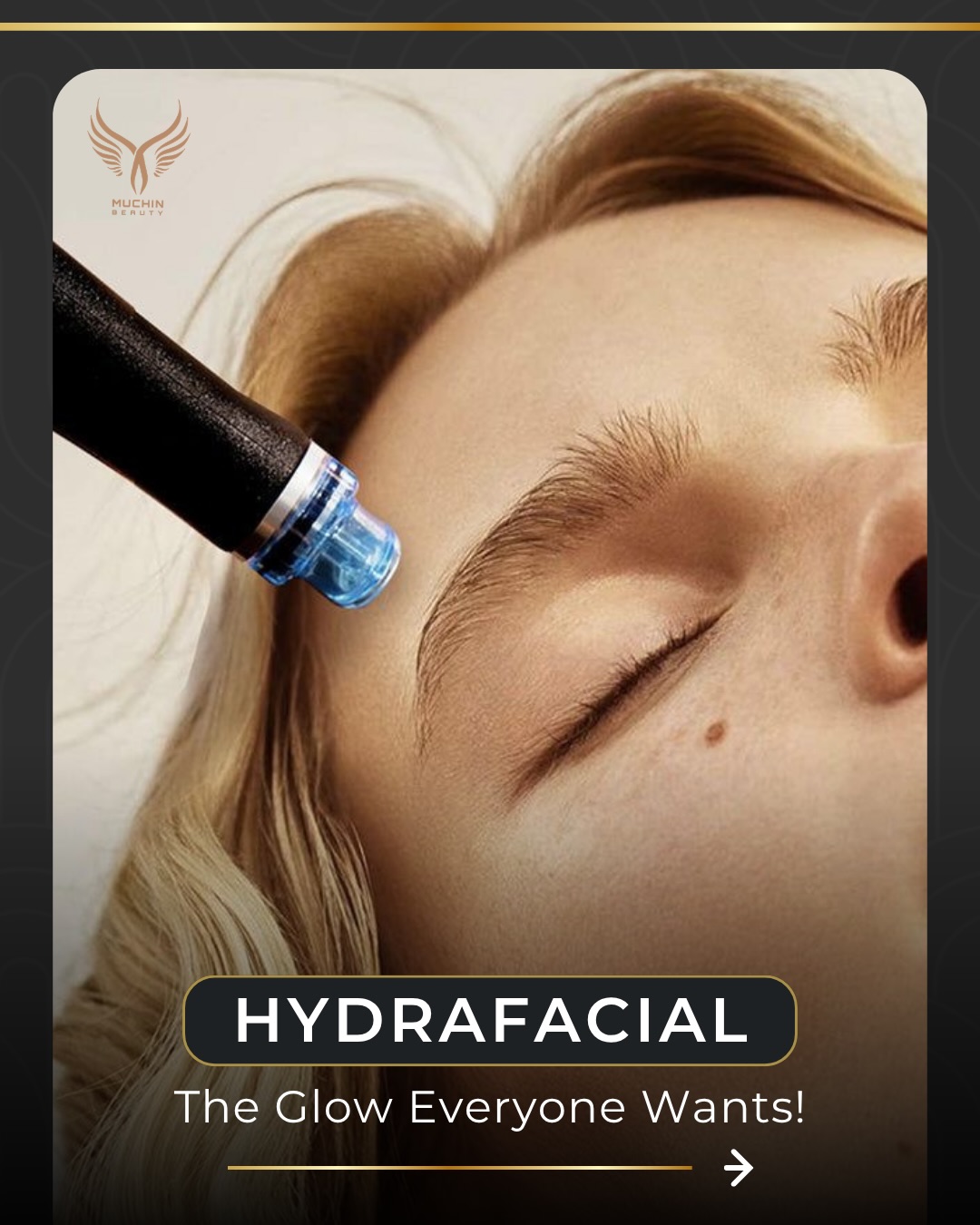 Muchin Beauty — Hydrafacial