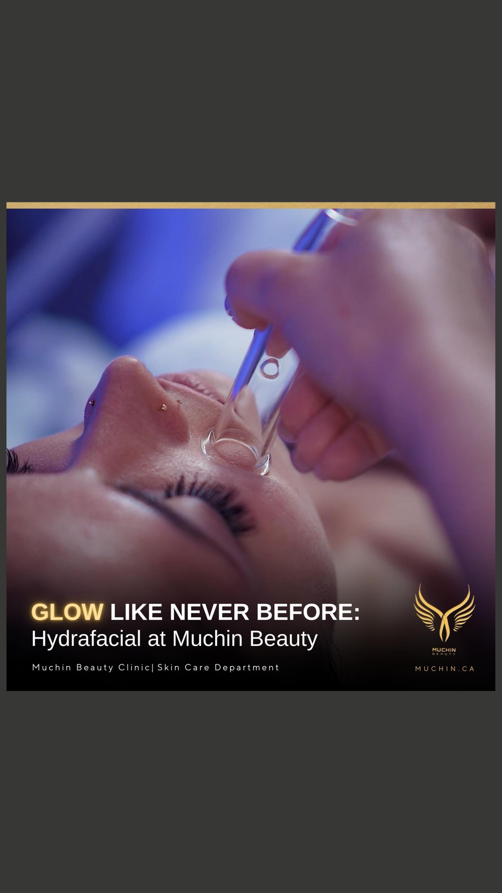 Muchin Beauty — Hydrafacial